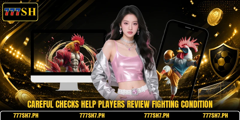 Careful checks help players review fighting condition Careful checks help players review fighting condition