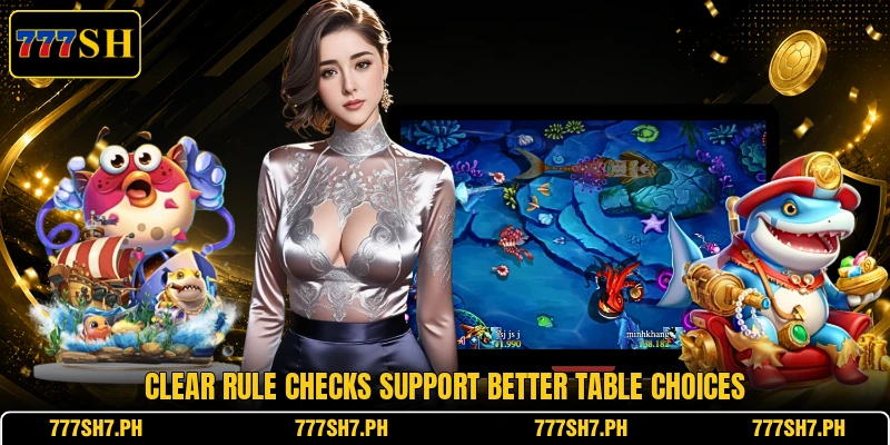 Clear rule checks support better table choices Clear rule checks support better table choices