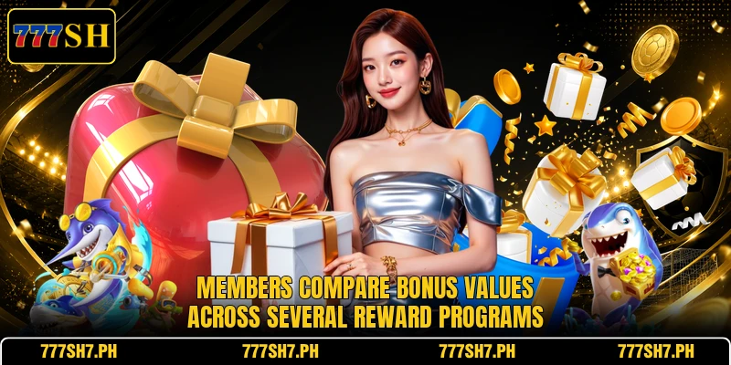 Members compare bonus values across several reward programs Members compare bonus values across several reward programs